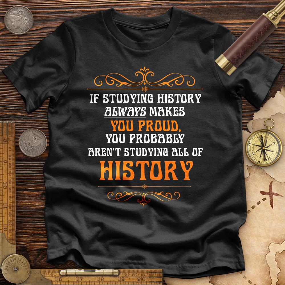 Studying History Premium Quality Tee