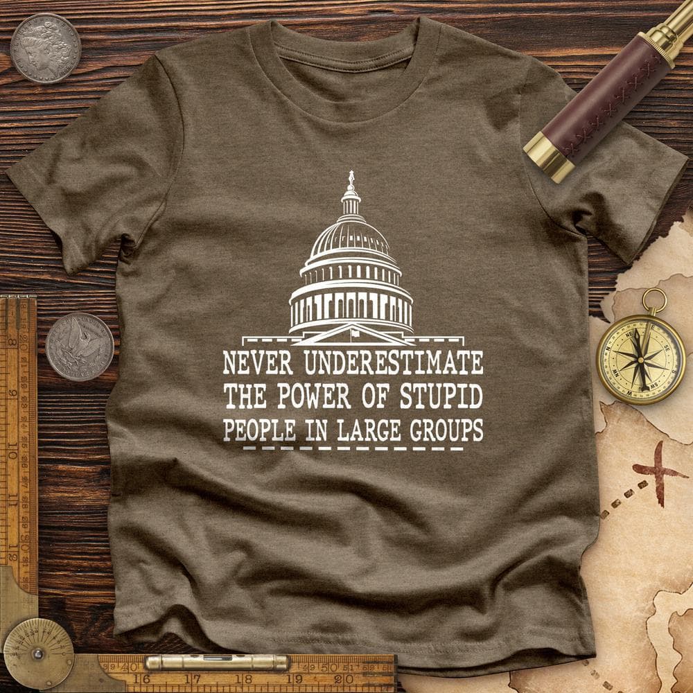 Stupid People In Large Groups Premium Quality Tee