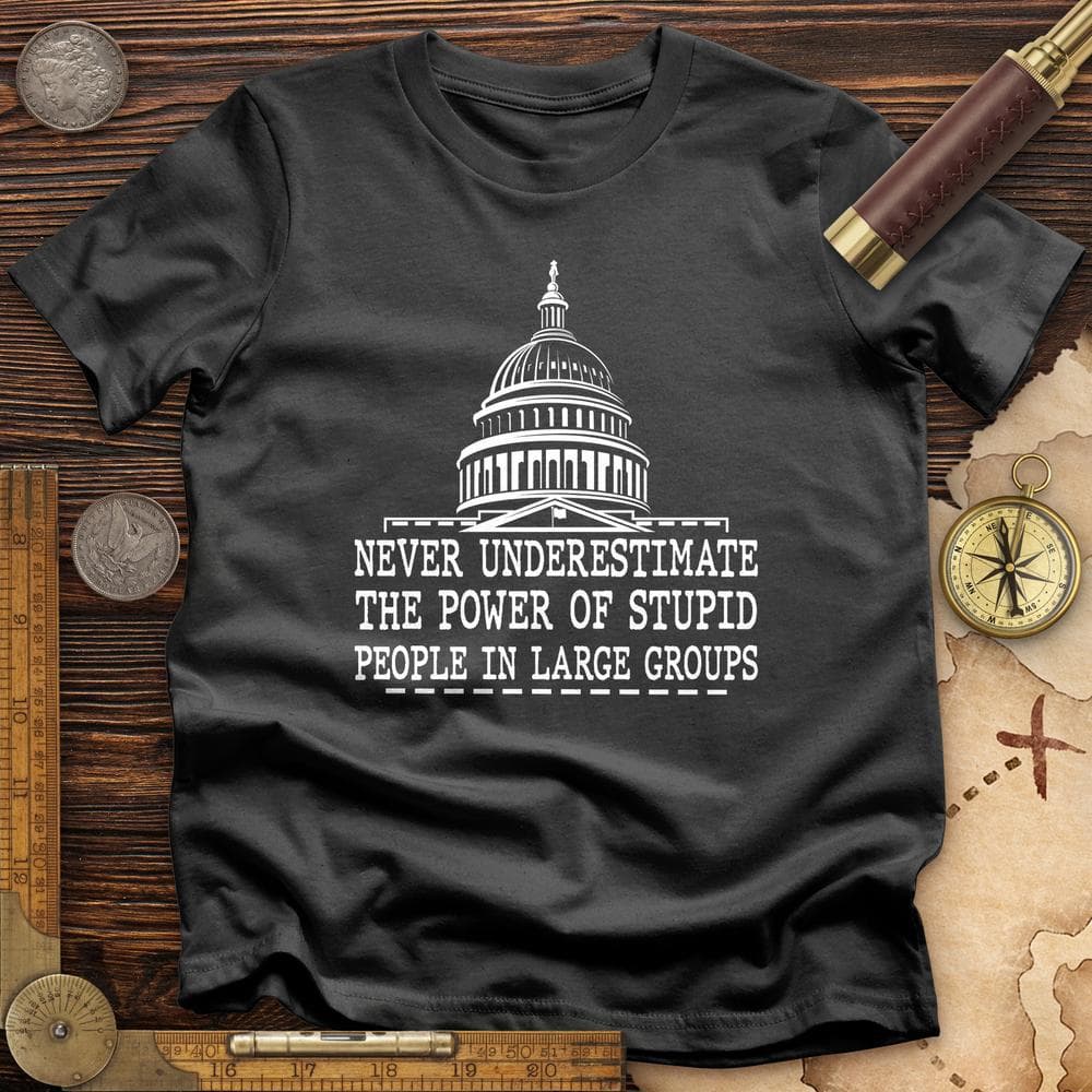 Stupid People In Large Groups T-Shirt