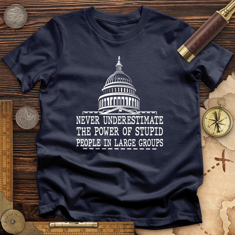 Stupid People In Large Groups T-Shirt