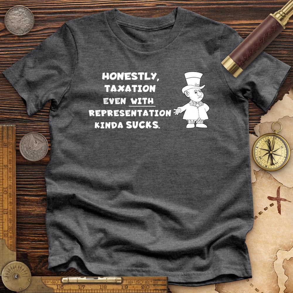 Taxation With Representation Premium Quality Tee