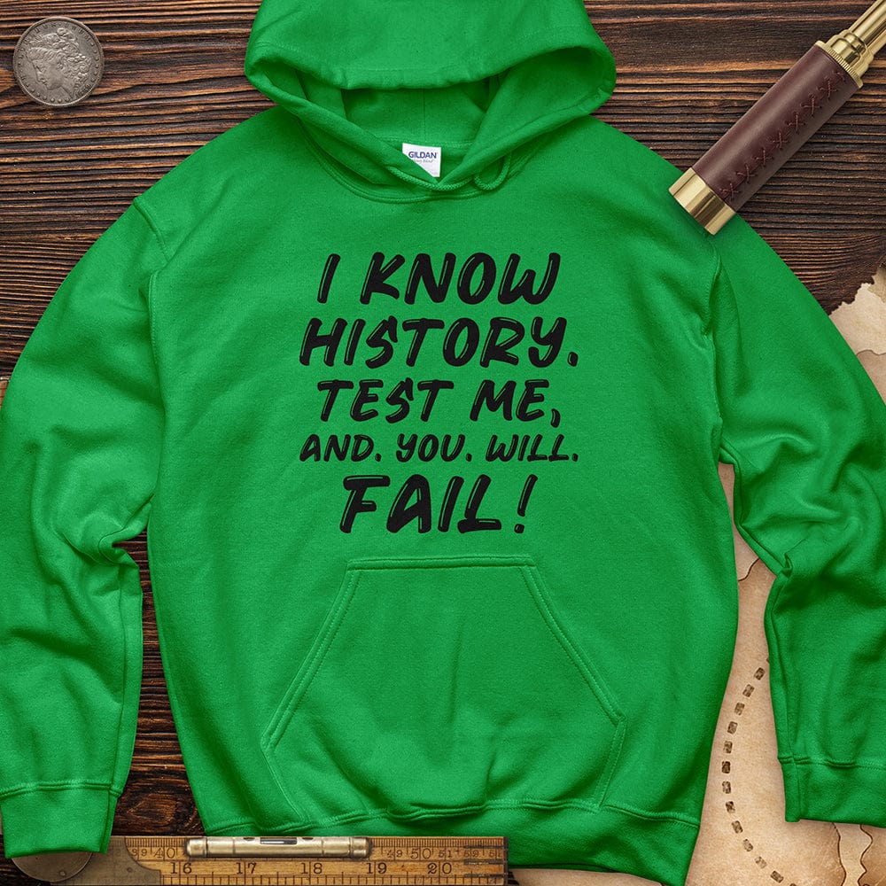 Test Me On history Hoodie