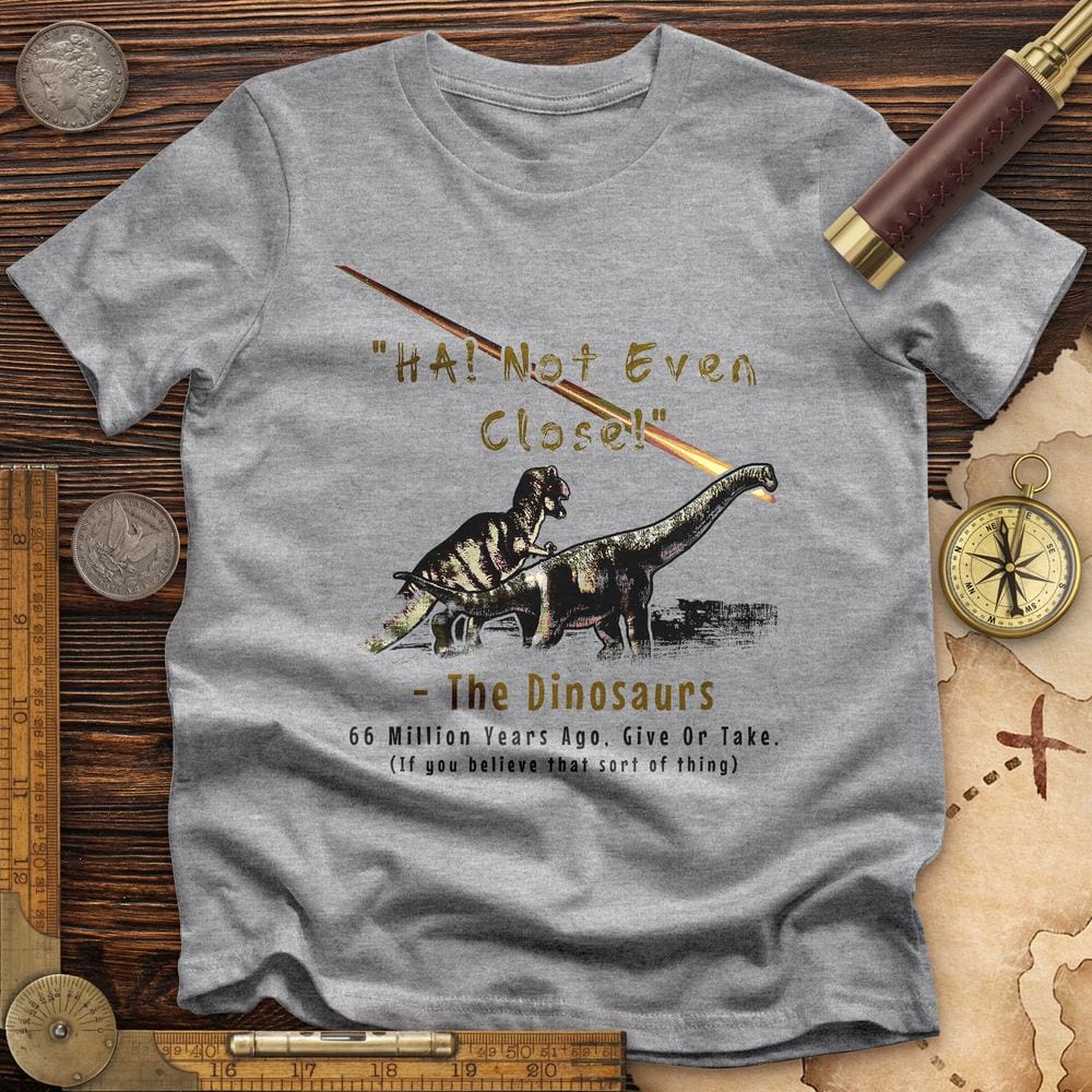 The Dinosaurs Premium Quality Tee