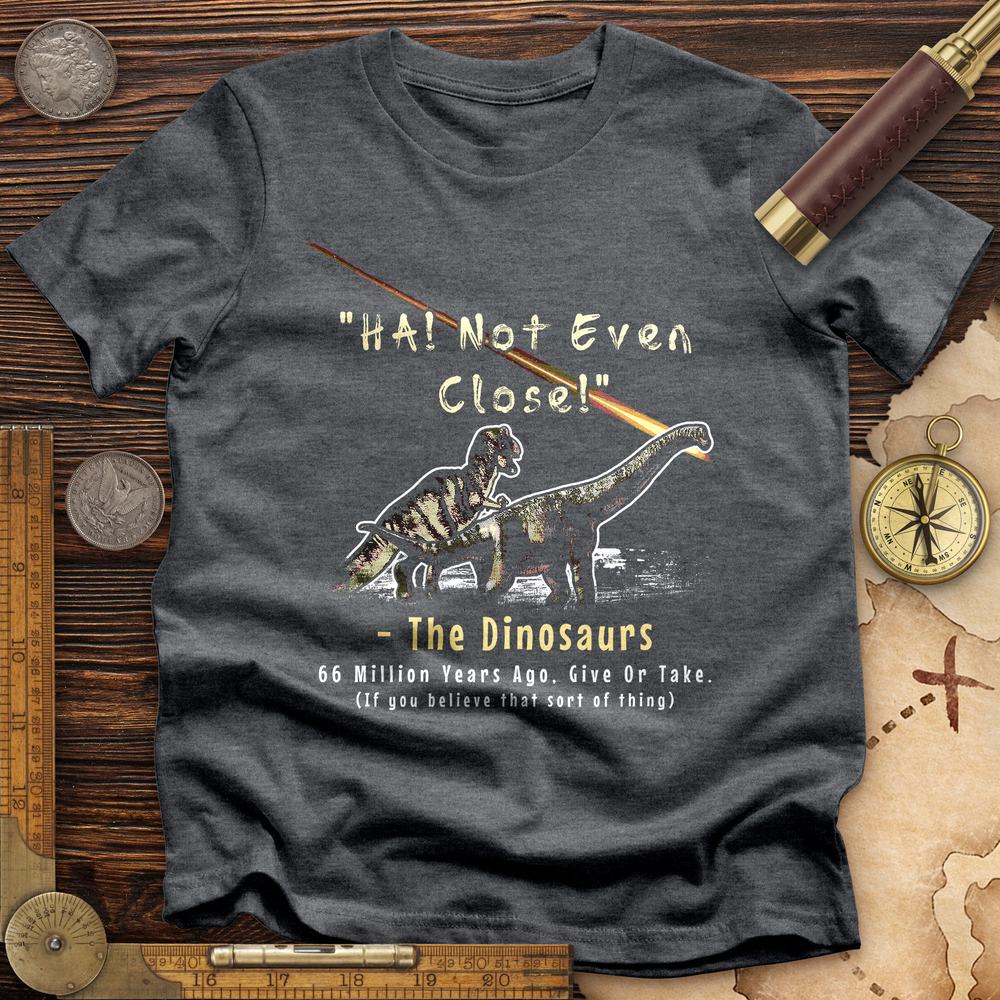 The Dinosaurs Premium Quality Tee