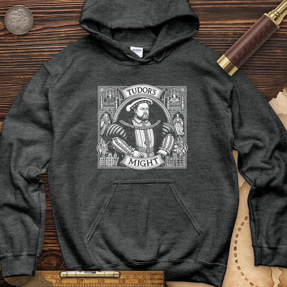 Tudor Might Hoodie
