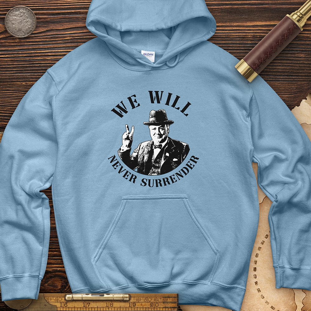 We Will Never Surrender Hoodie