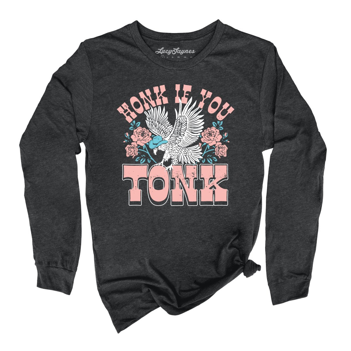 Honk if You Tonk Long Sleeve Tee
