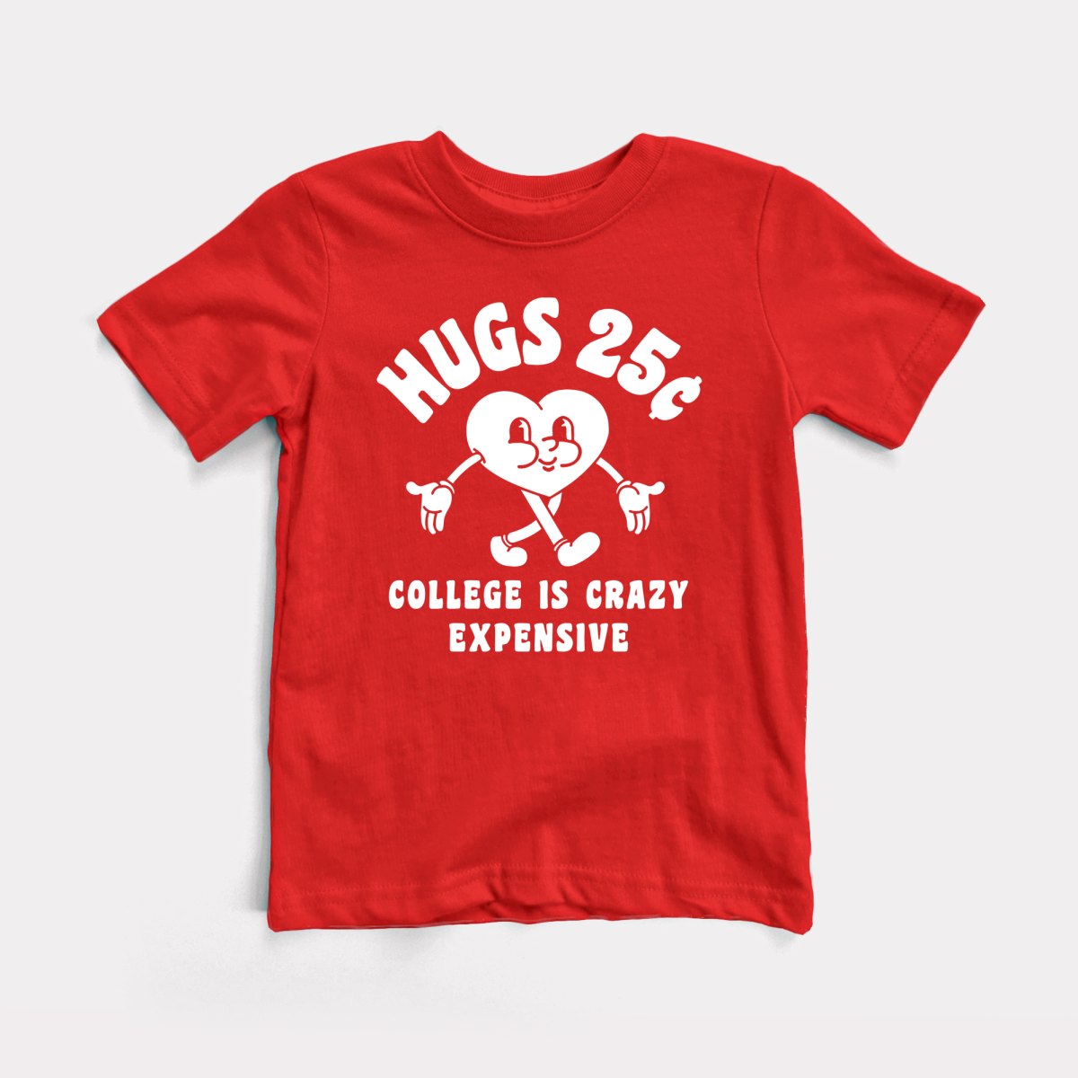 Hugs 25 Cents - Baby Tee
