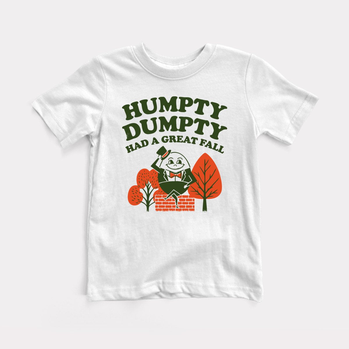 Humpty Dumpty Had A Great Fall - Baby Tee