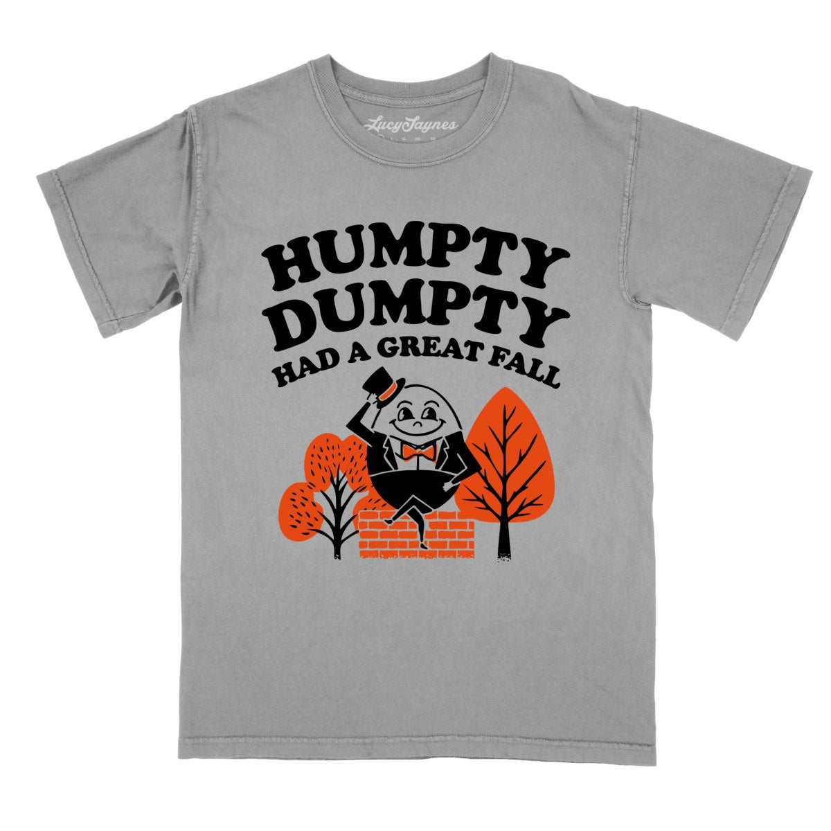 Humpty Dumpty Had A Great Fall Comfort Colors Tee