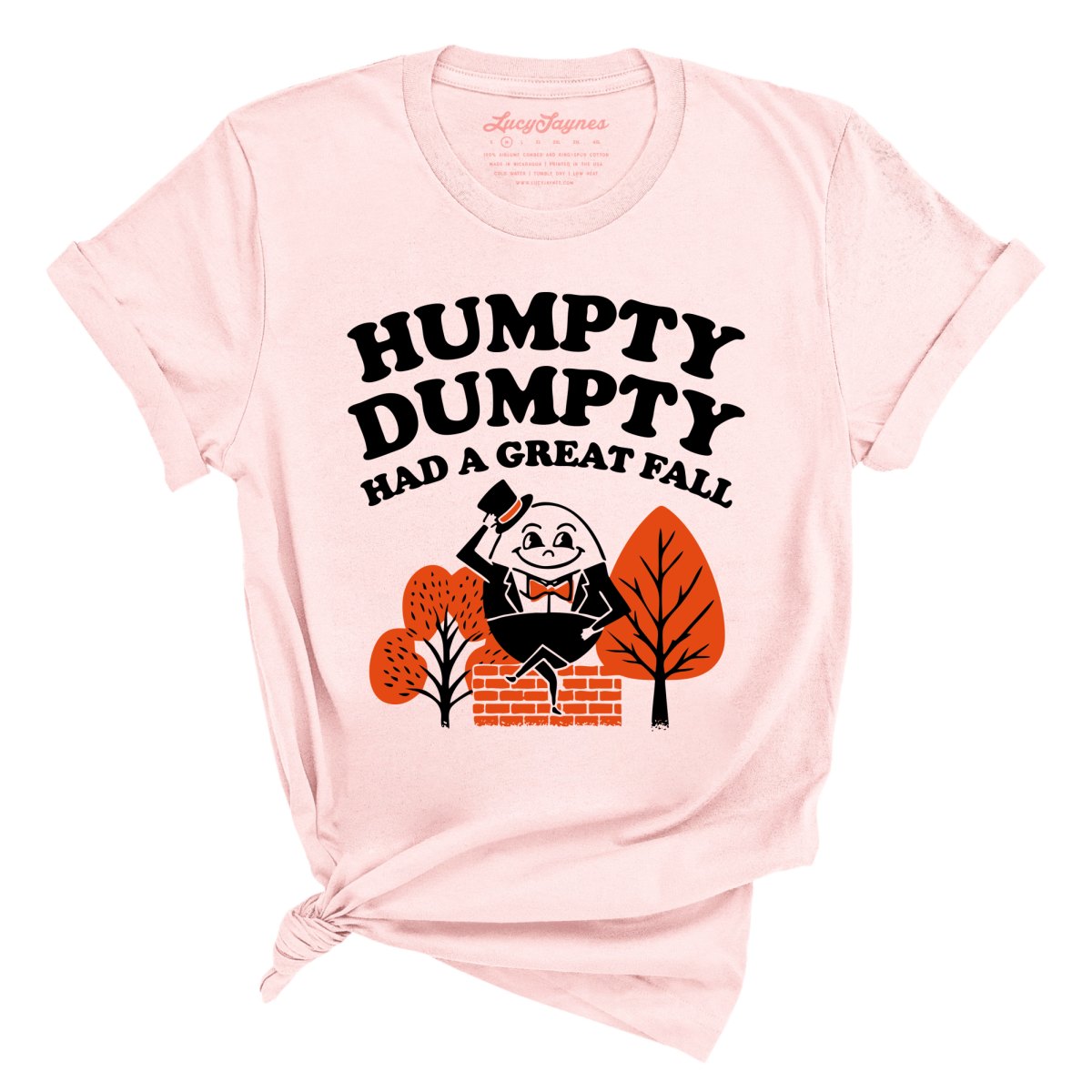 Humpty Dumpty Had A Great Fall Tee