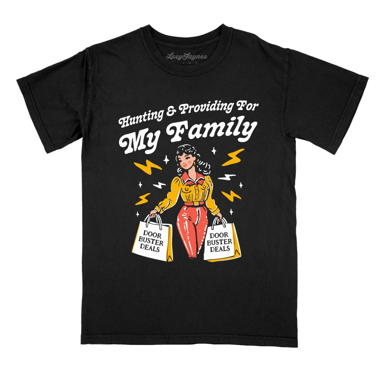 Hunting And Providing For My Family Comfort Colors Tee