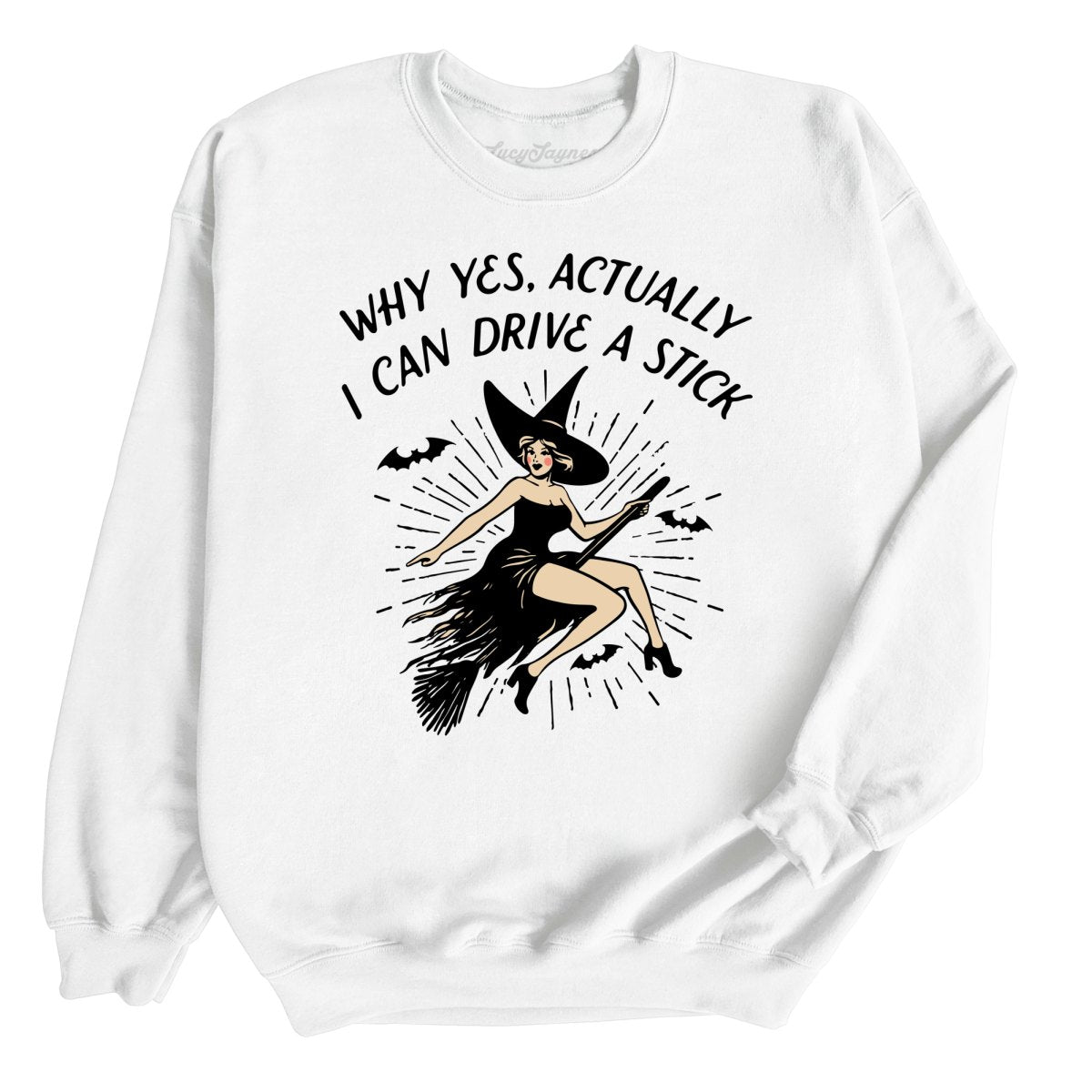 I Can Drive a Stick Sweatshirt