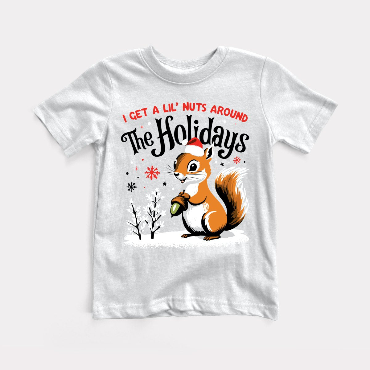 I Get A Lil' Nuts Around The Holidays Youth Tee