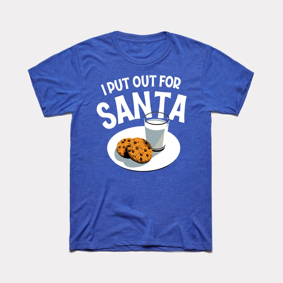 I Put Out For Santa Adult Unisex Tee