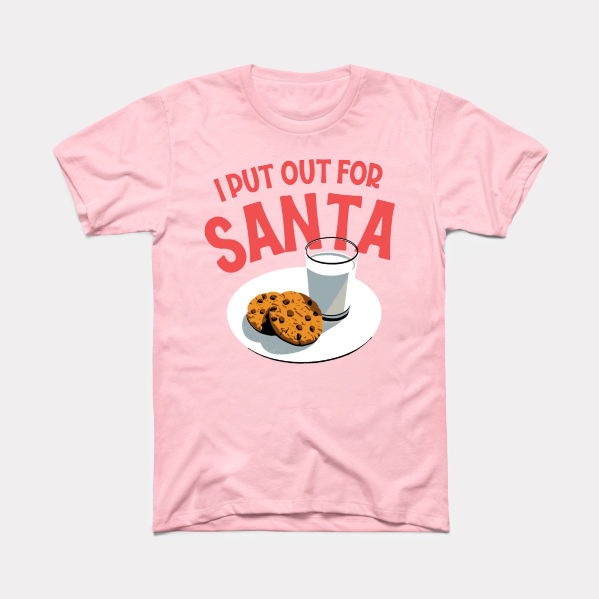 I Put Out For Santa Adult Unisex Tee