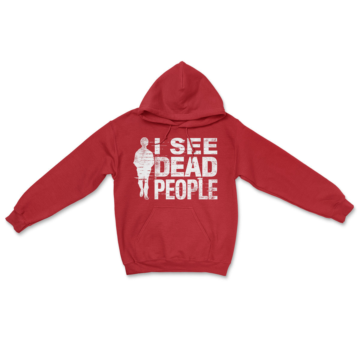 I See Dead People Hoodie