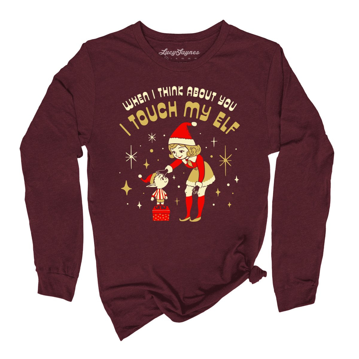 I Touch My Elf - Long Sleeve Tee
