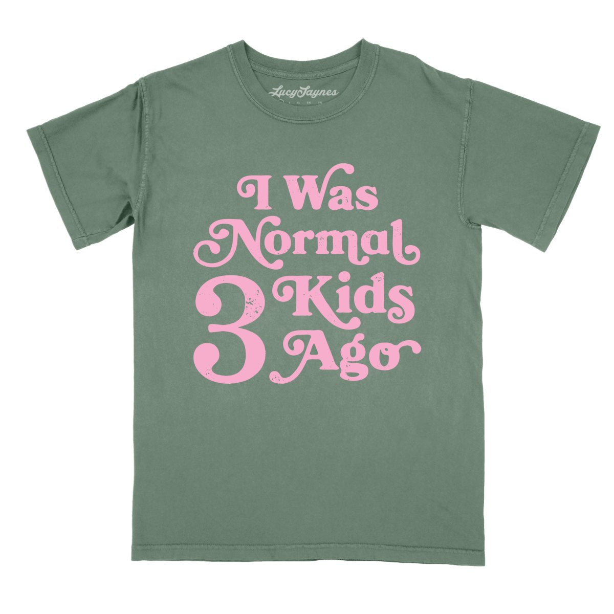 I Was Normal 3 Kids Ago - Comfort Colors Tee