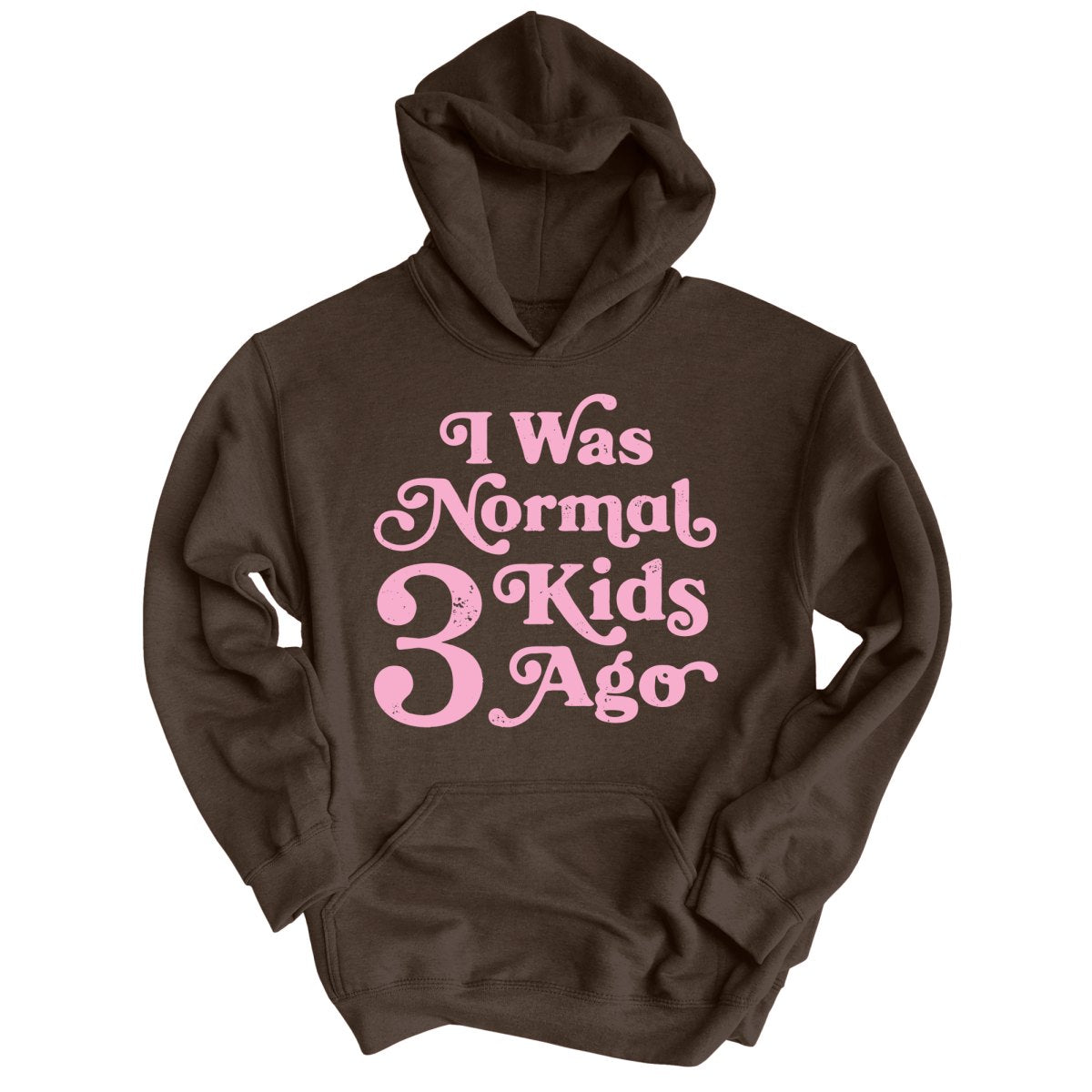 I Was Normal 3 Kids Ago - Hoodie