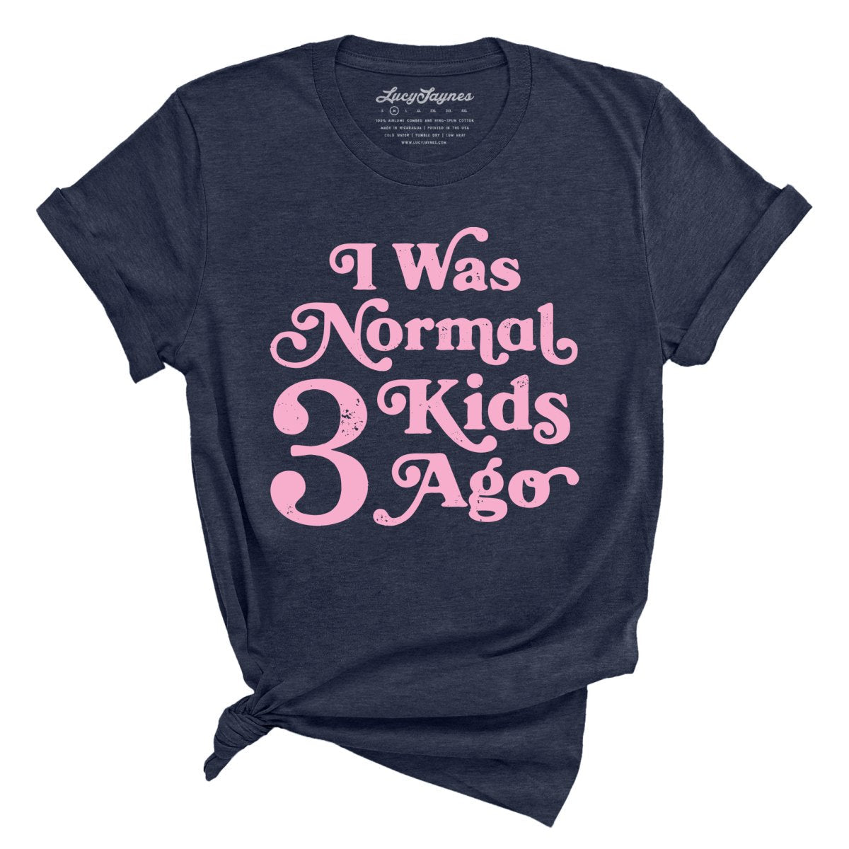 I Was Normal 3 Kids Ago - Tee