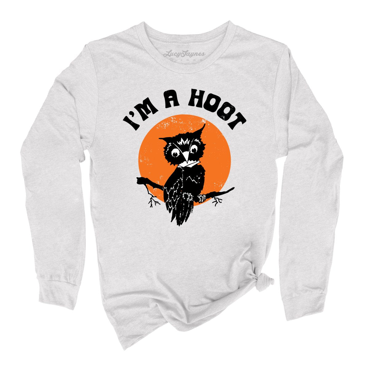 I'm a Hoot Long Sleeve Tee