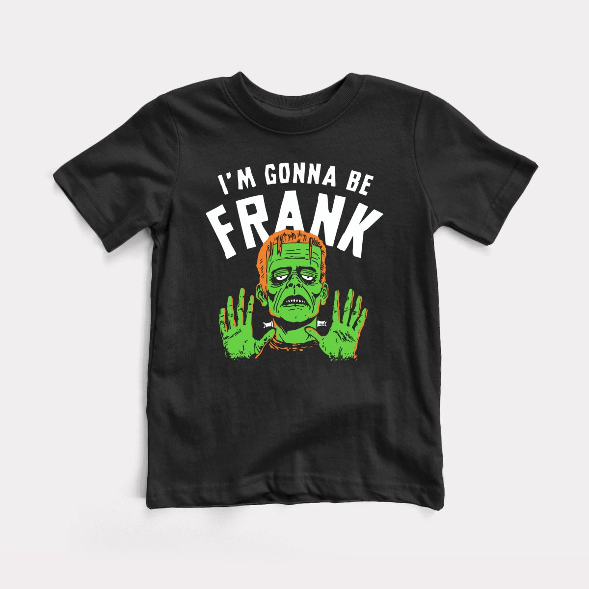 I'm Gonna Be Frank - Baby Tee
