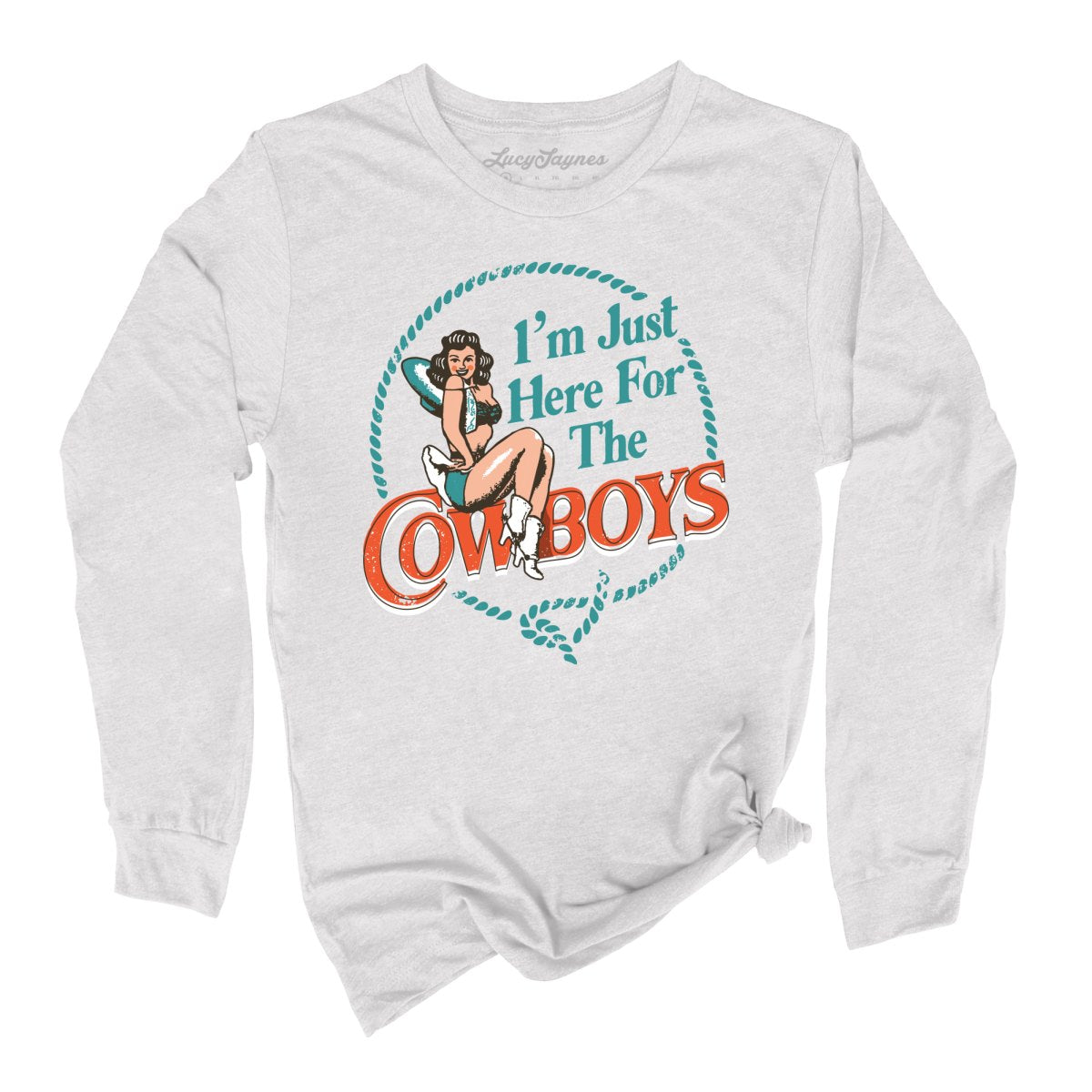 I'm Just Here For The Cowboys Long Sleeve Tee