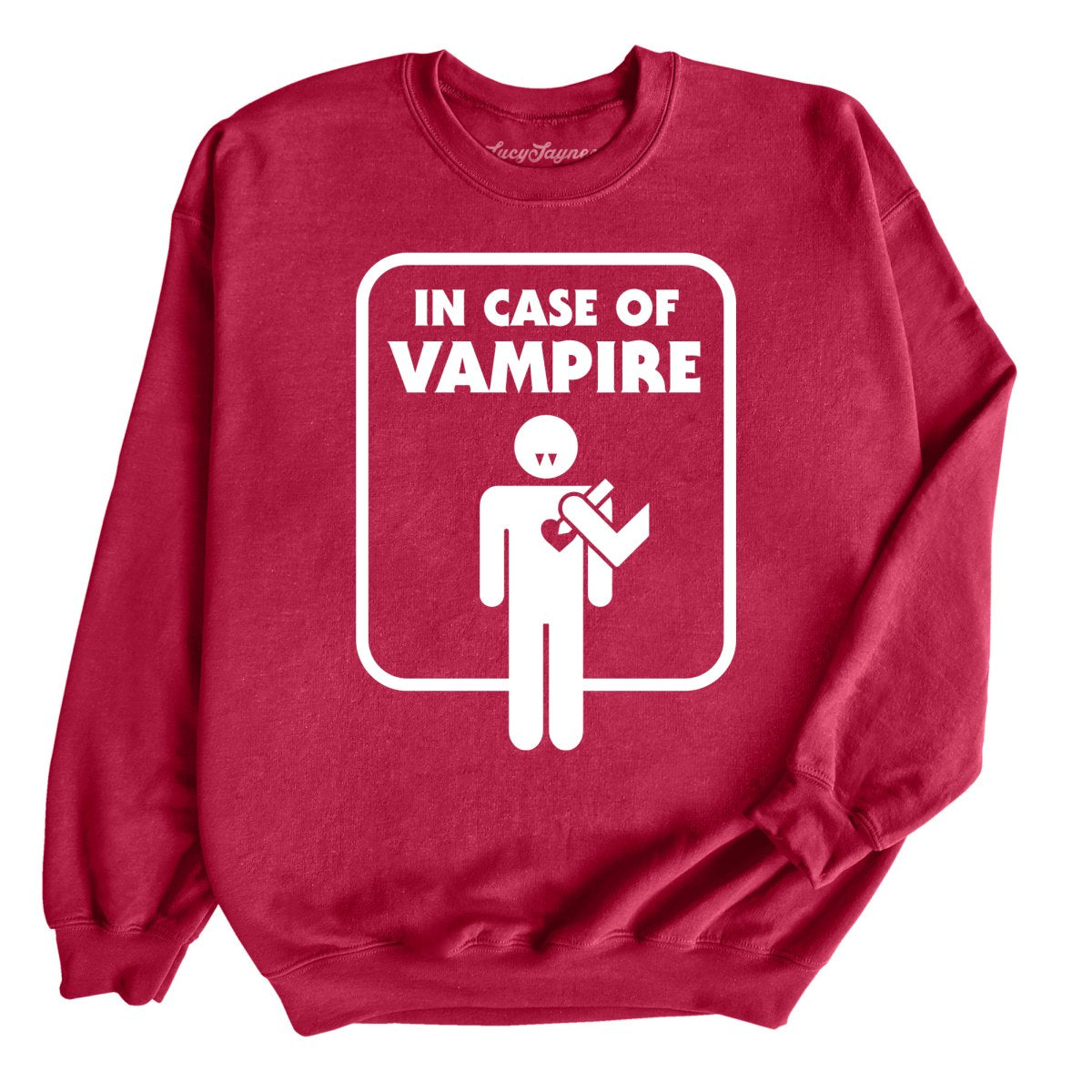 In Case of Vampire Sweatshirt