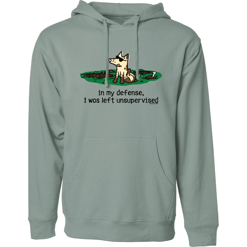 In My Defense I Was Left Unsupervised - Sweatshirt Pullover Hoodie