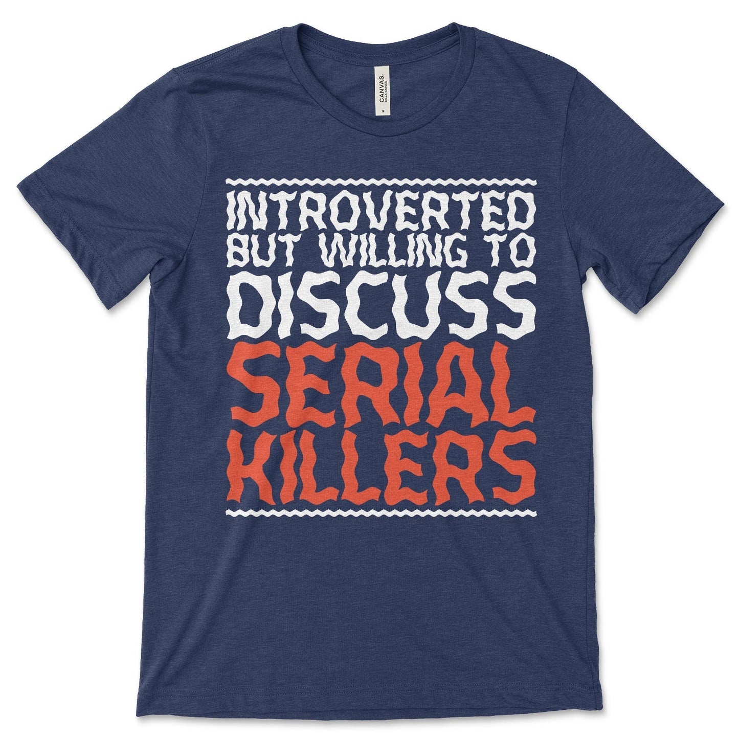 Introverted Serial Killers Shirt