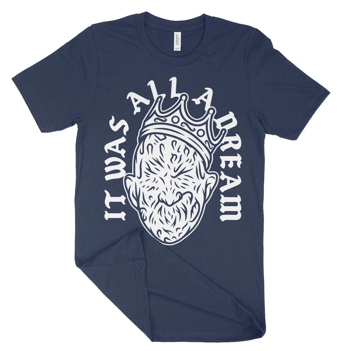 It Was All A Dream Shirt