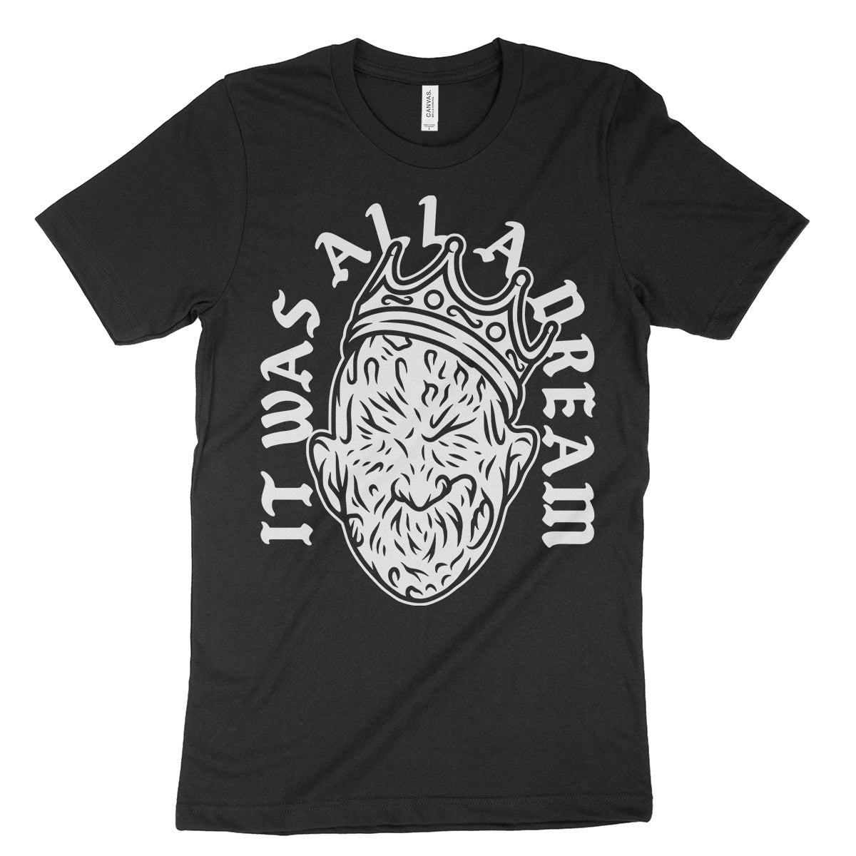 It Was All A Dream Shirt