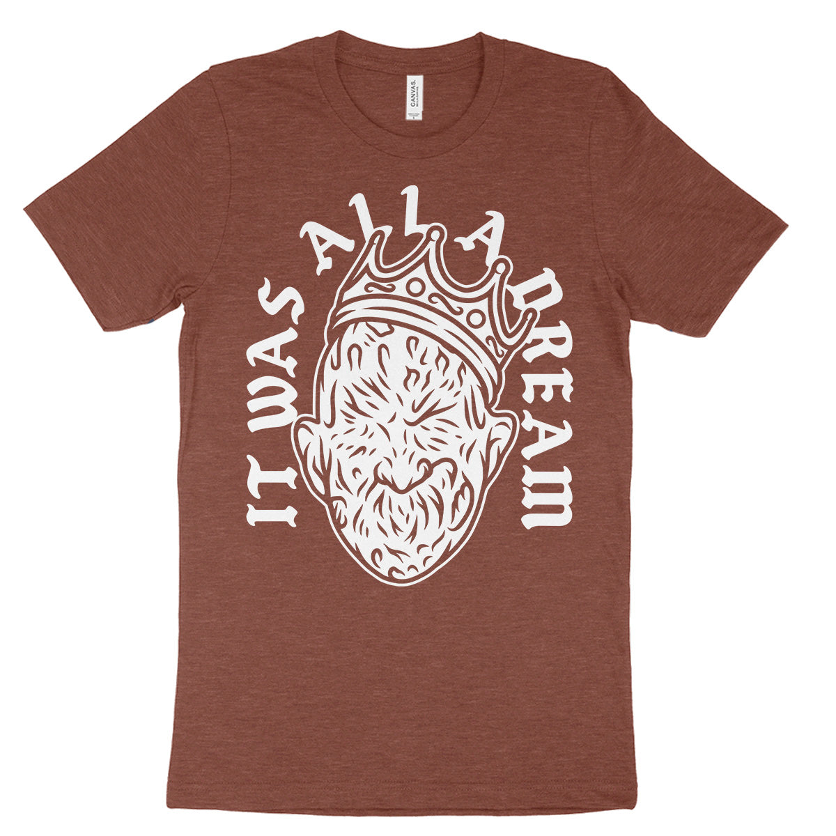 It Was All A Dream Shirt