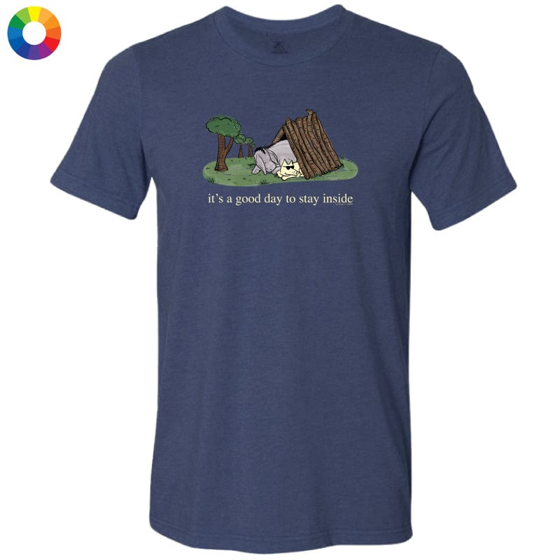It's a Good Day to Stay Inside - Lightweight Tee