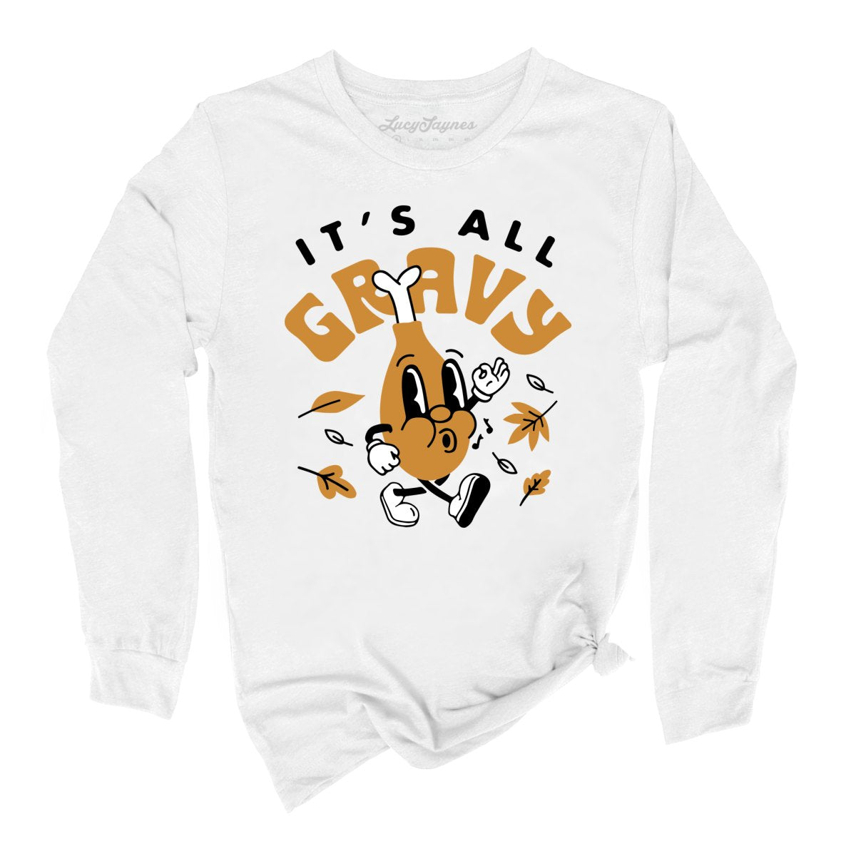 It's All Gravy Long Sleeve Tee