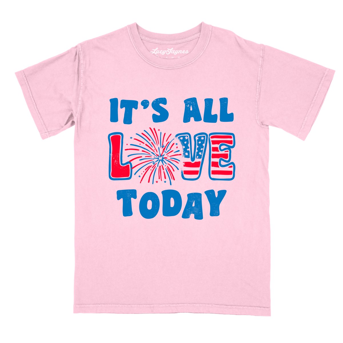 It's All Love Today - Comfort Colors Tee