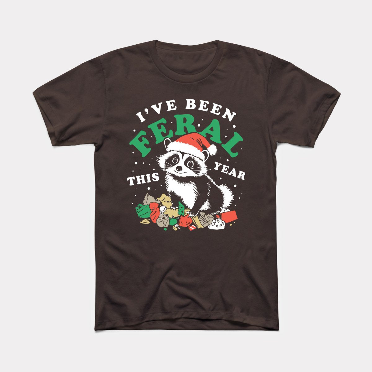 I've Been Feral This Year - Adult Unisex Tee