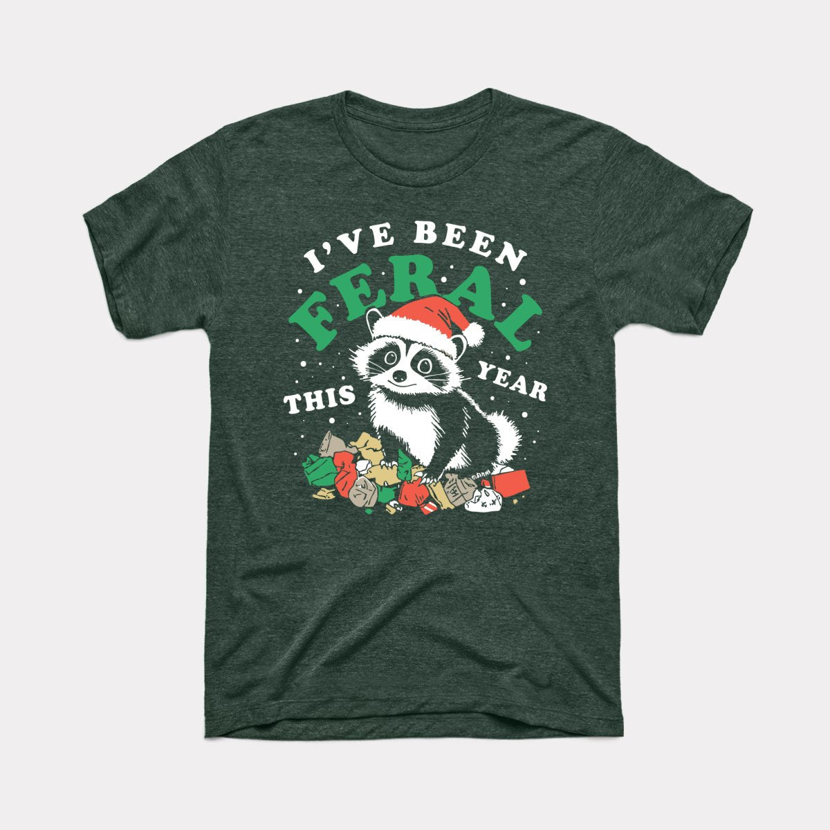 I've Been Feral This Year - Adult Unisex Tee