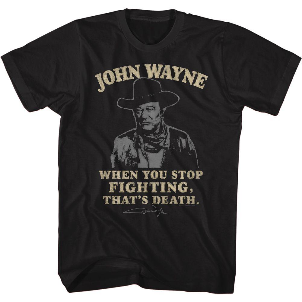 John Wayne That'S Death Boyfriend Tee