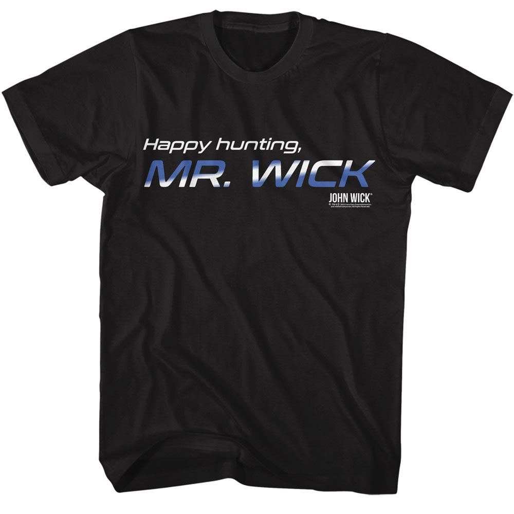 John Wick - Happy Hunting T-Shirt
