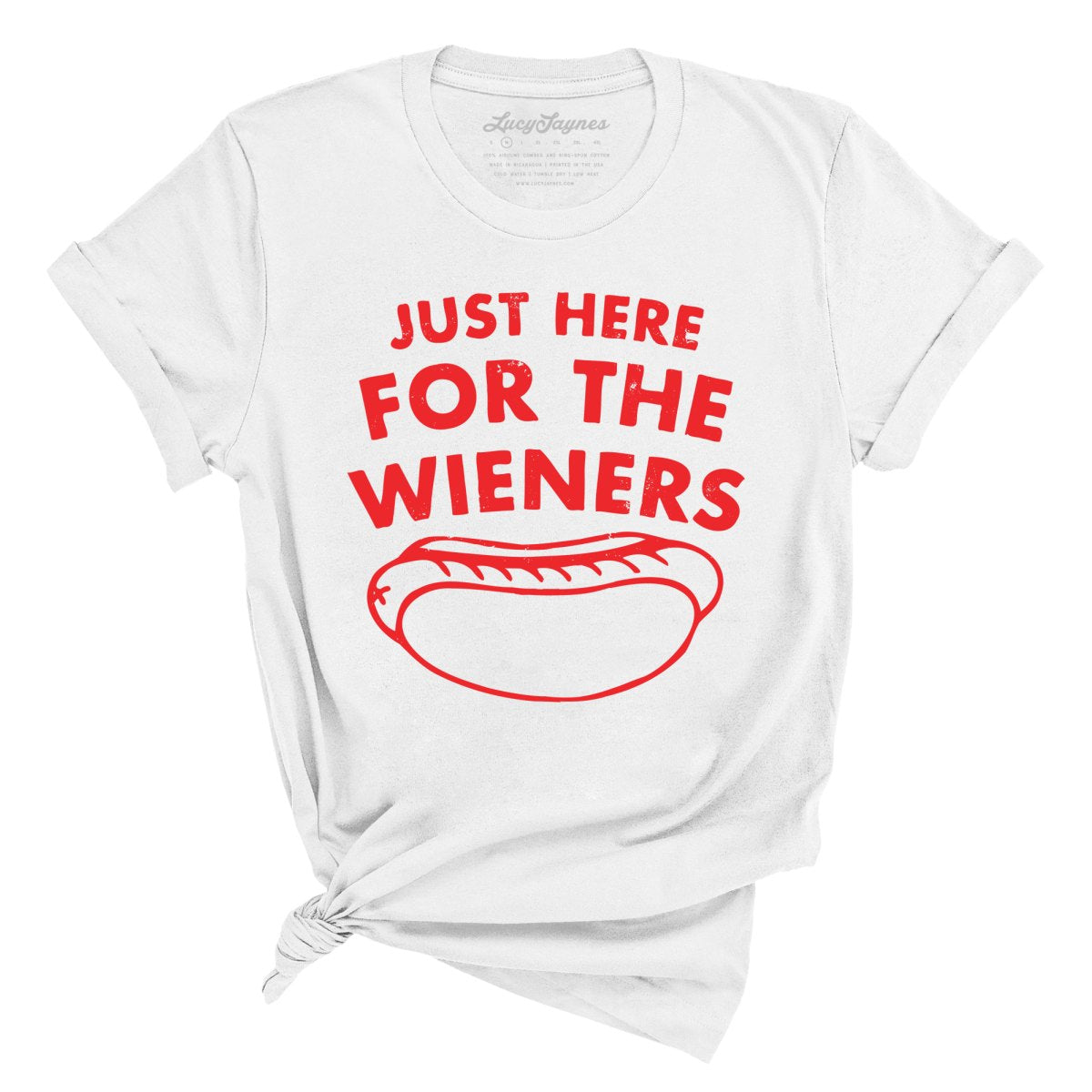 Just Here For The Wieners Tee