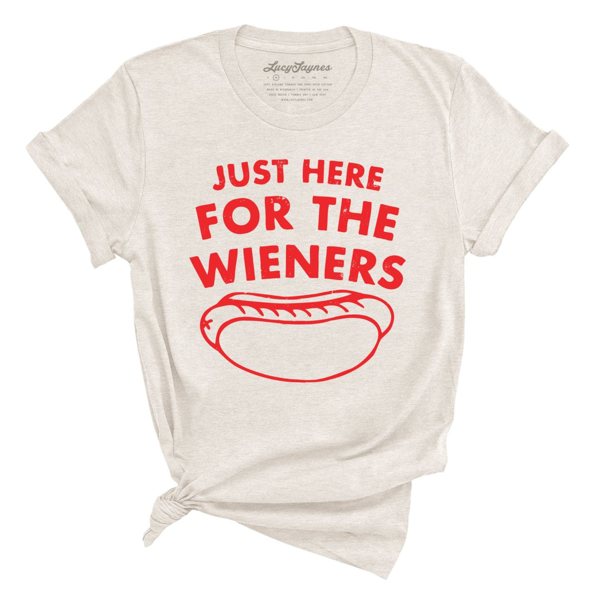 Just Here For The Wieners Tee