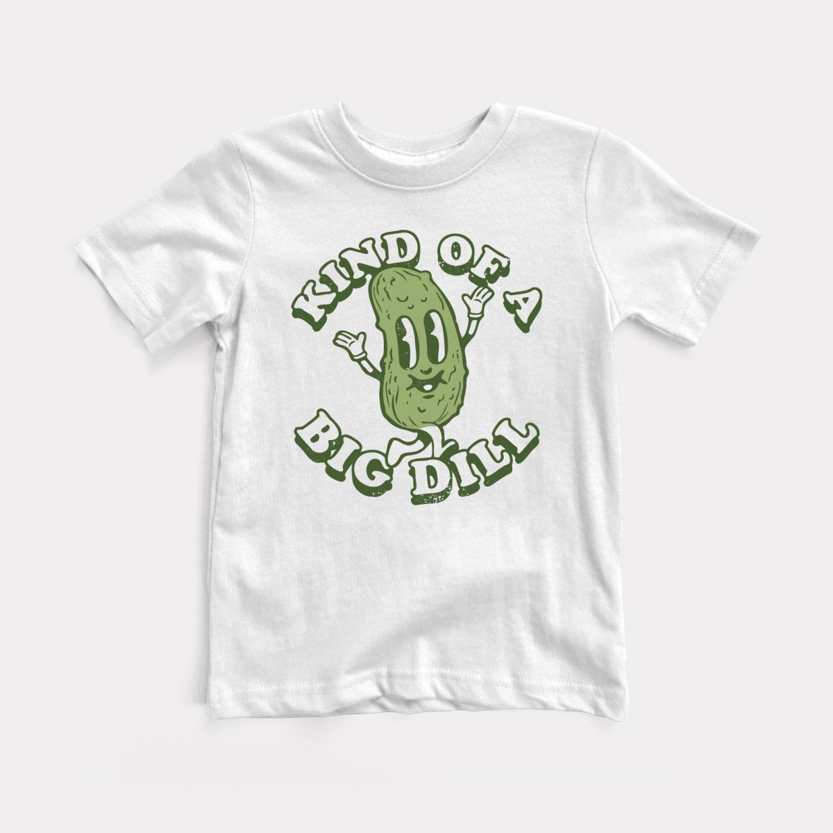 Kind Of A Big Dill - Baby Tee
