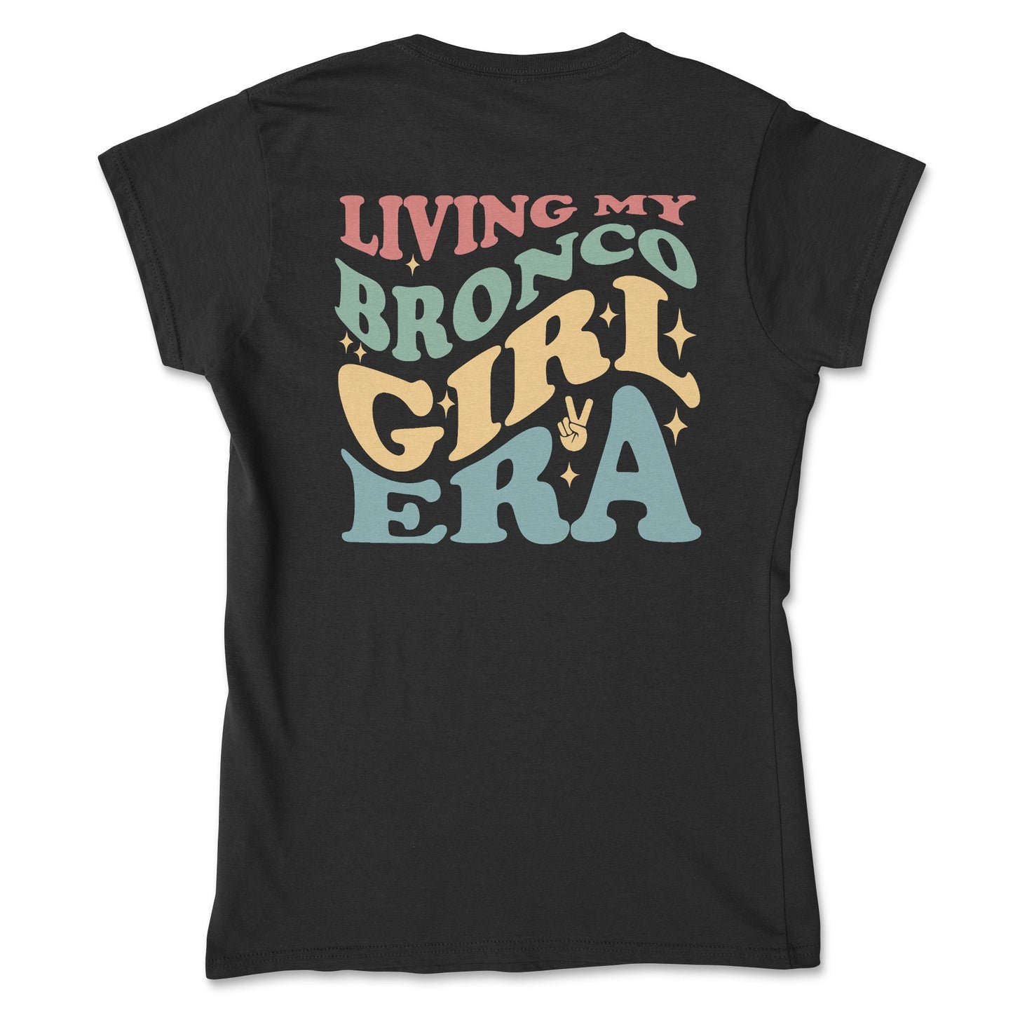 Ladies Living My Bronco Girl Era Tee