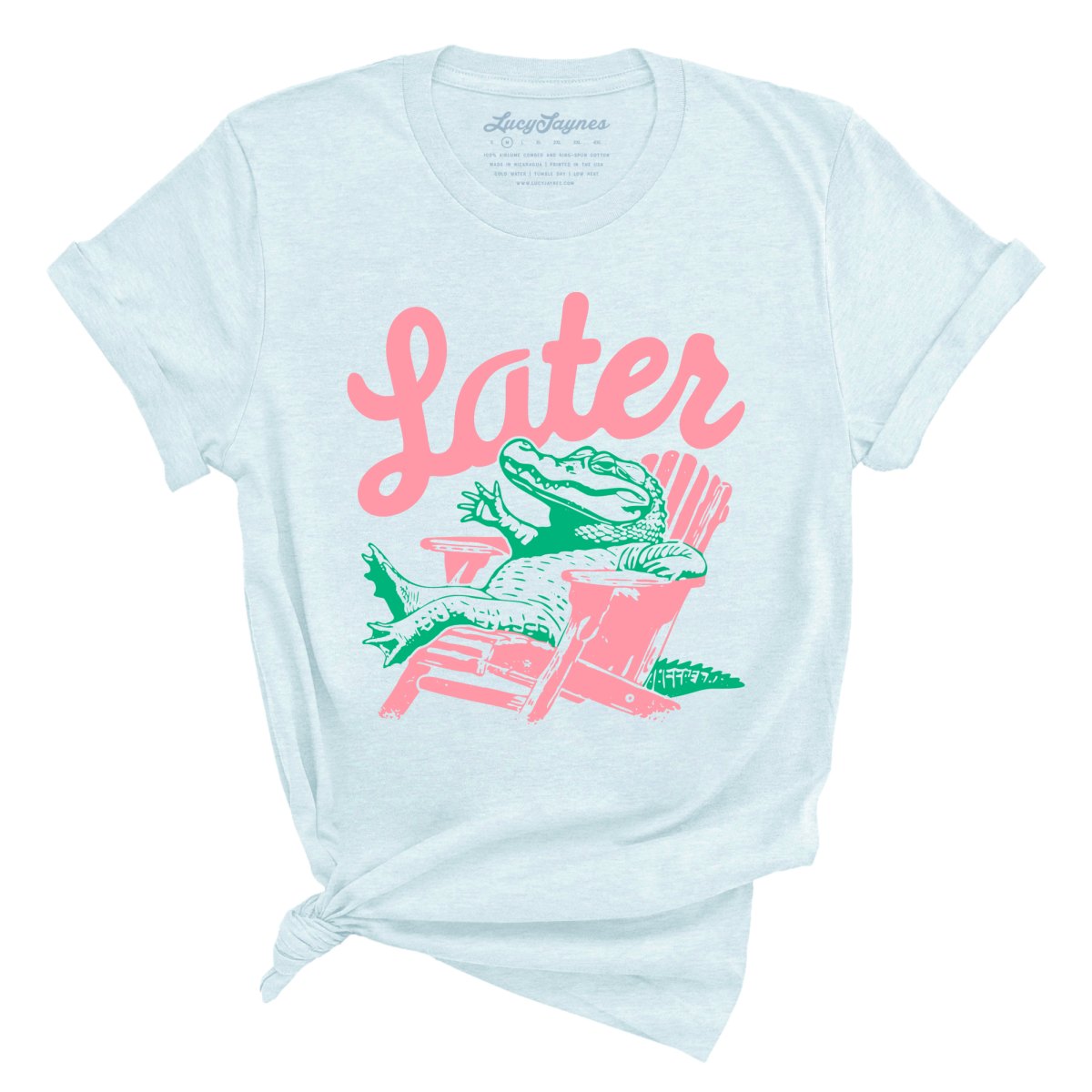 Later Alligator - Tee