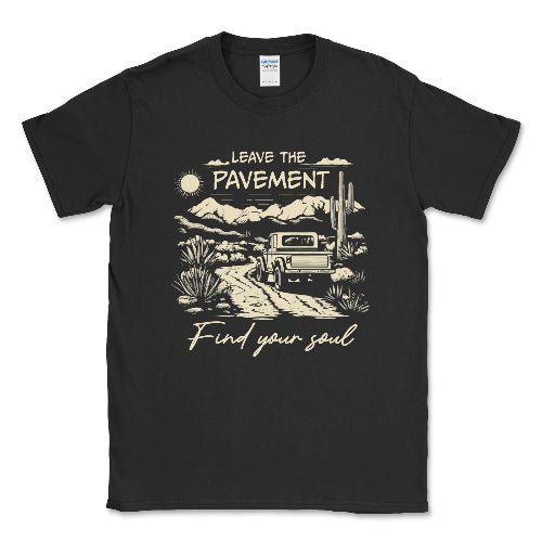 Leave the Payment Find Your Soul Tee-4x4 Off Road Apparel