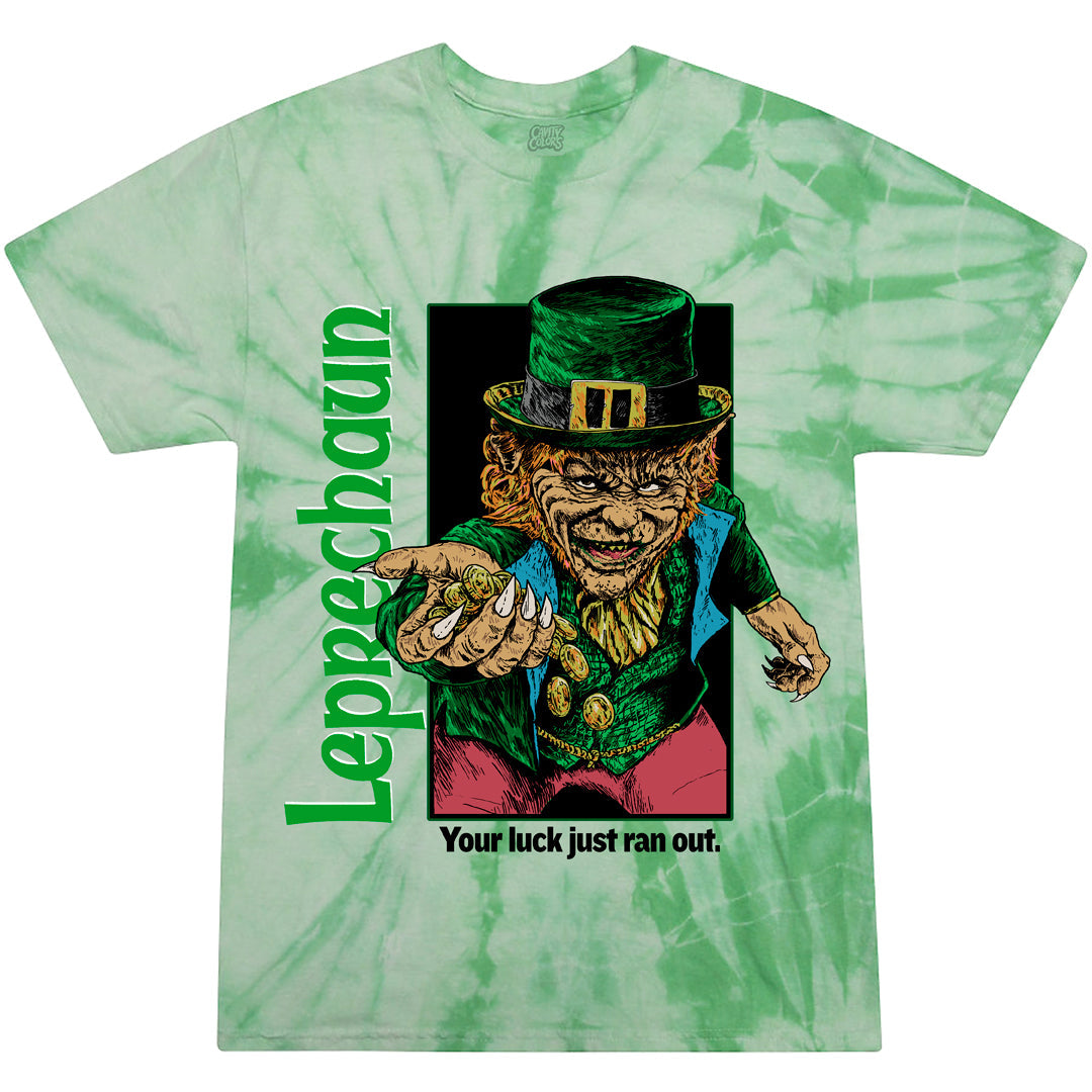 LEPRECHAUN: YOUR LUCK JUST RAN OUT - TIE-DYE T-SHIRT (SHAMROCK VARIANT)