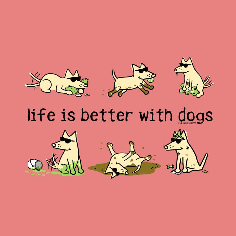 Life Is Better With Dogs - Sweatshirt Pullover Hoodie