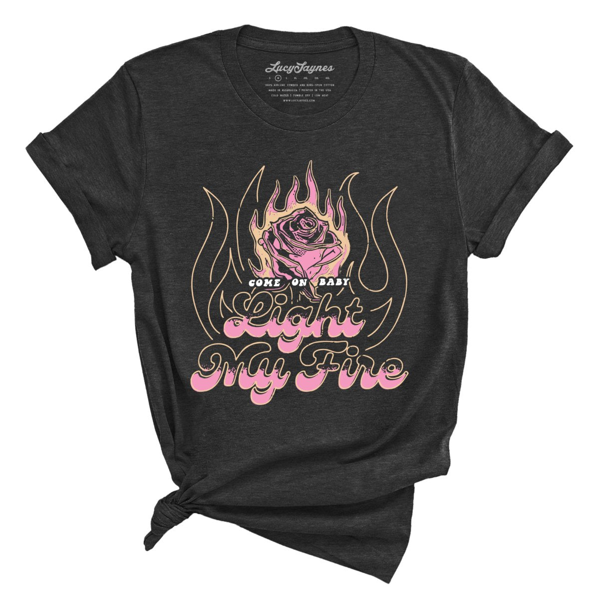Light My Fire Tee
